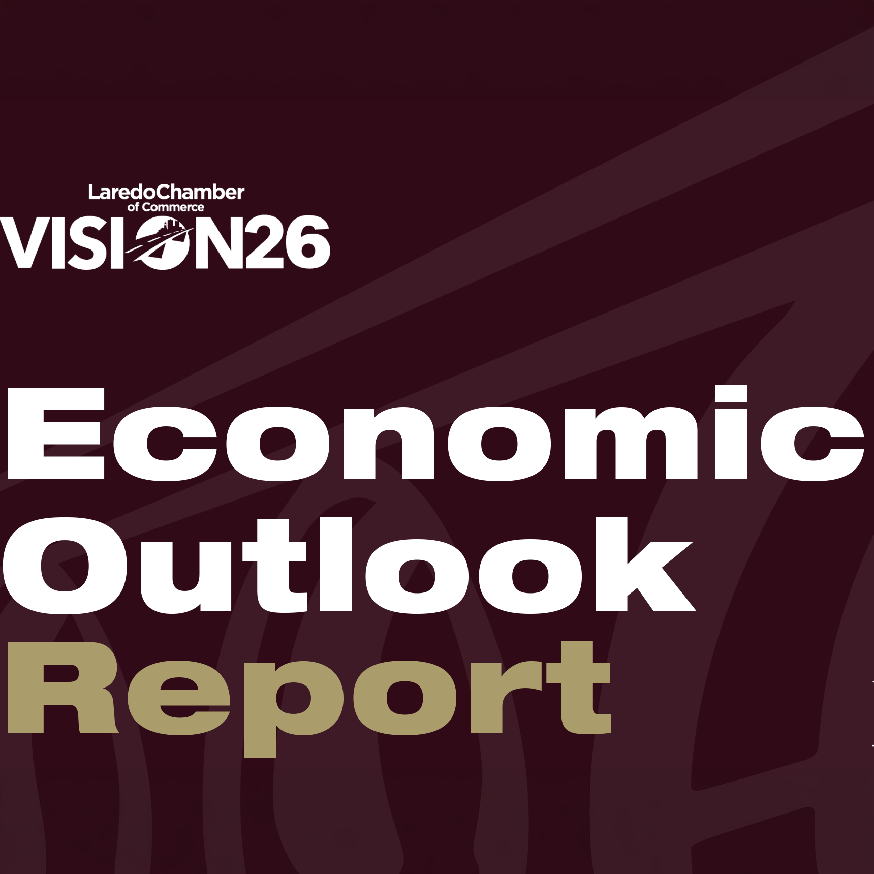 Laredo Vision 2026 Economic Outlook Report